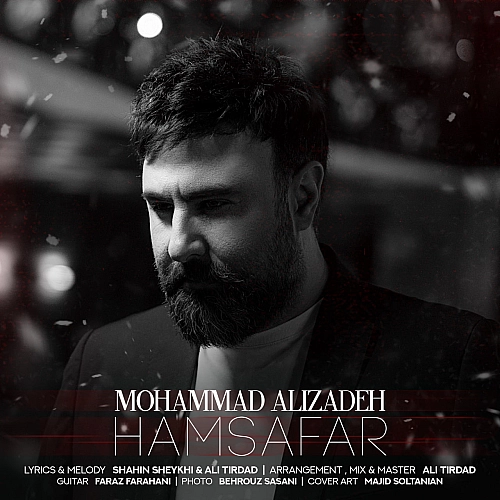 محمد علیزاده همسفر محمد علیزاده همسفر